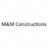 M&M Constructions