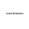 K And M Sheltors